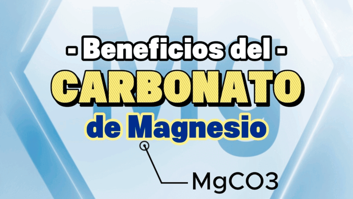 Beneficios del carbonato de magnesio